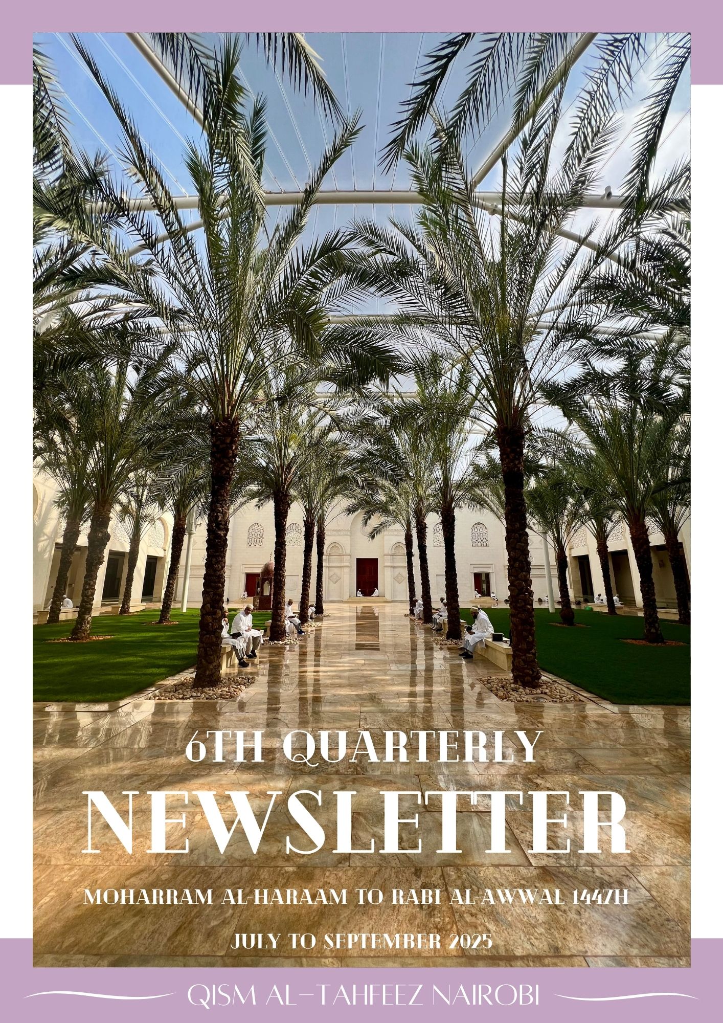 QTM Nairobi - 1446h - 5th Quarterly Newsletter